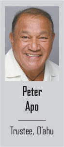 Peter Apo, Trustee, O‘ahu