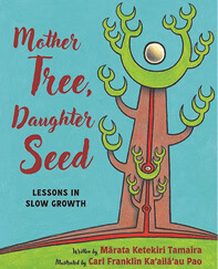 Mother Tree Daughter Seed Book Cover