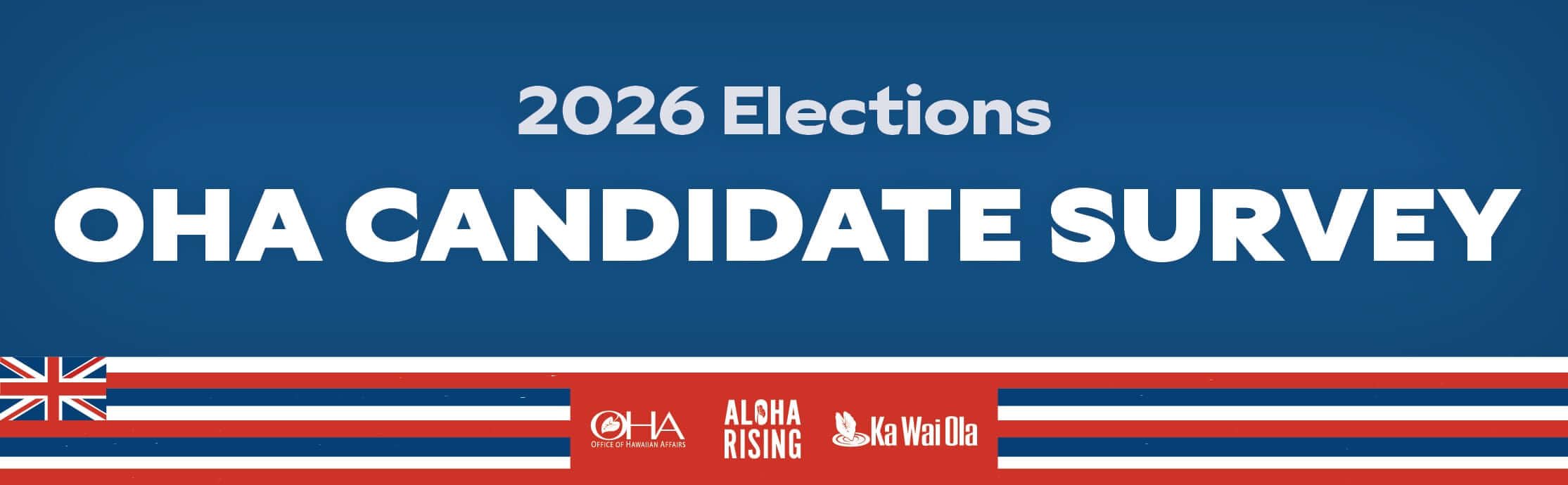 2026 Elections - OHA Candidate Survey